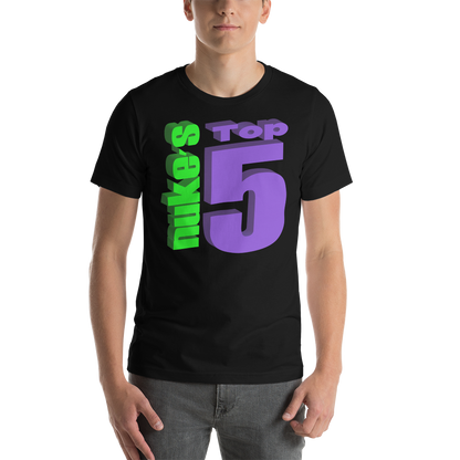 Nuke's Top 5 Unisex T-Shirt