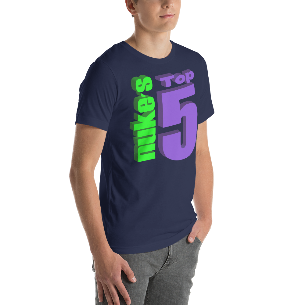 Nuke's Top 5 Unisex T-Shirt